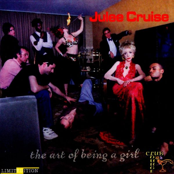 Julee Cruise. The Art Of Being A Girl. Джули Круз (Rus, 2002) CD