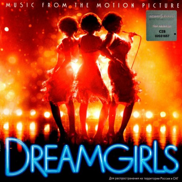 Dreamgirls. Music From The Motion Picture Девушки Мечты (Rus, 2006) CD