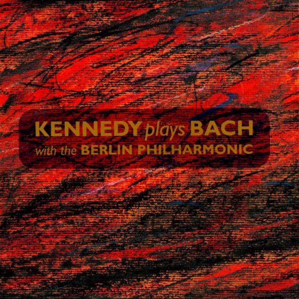 Kennedy Plays Bach With The Berliner Philharmoniker. Найджел Кеннеди (UK, 2000) CD