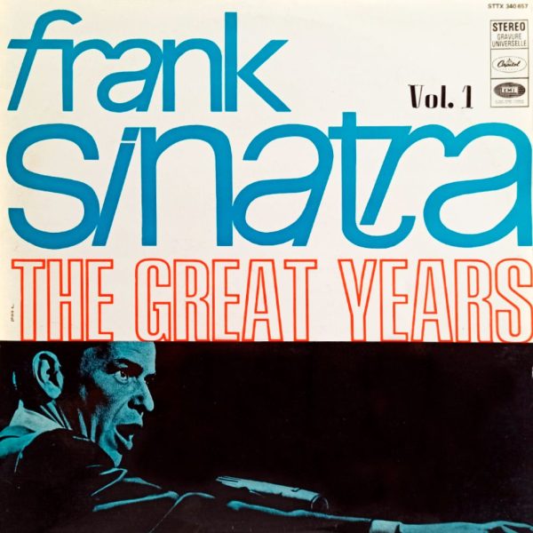 Frank Sinatra. The Great Years vol.1. Фрэнк Синатра (France, 1971) LP, EX+, виниловая пластинка