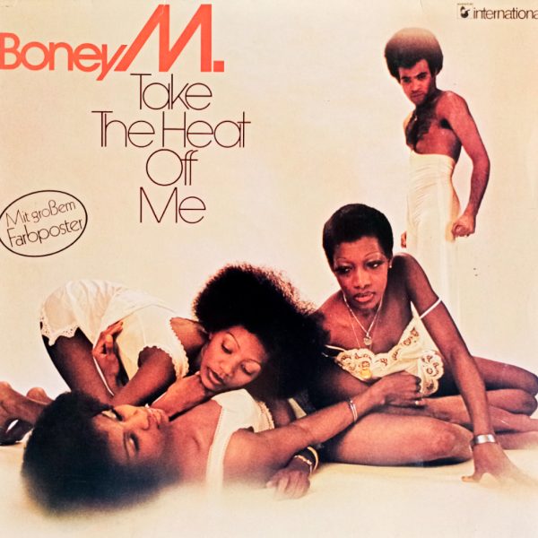 Boney M. – Take The Heat Off Me (Germany, 1976)