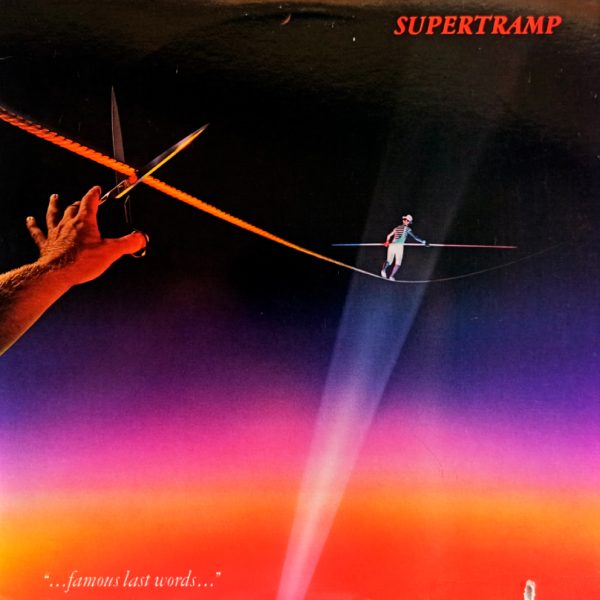 Supertramp – "Famous Last Words" (US, 1982)