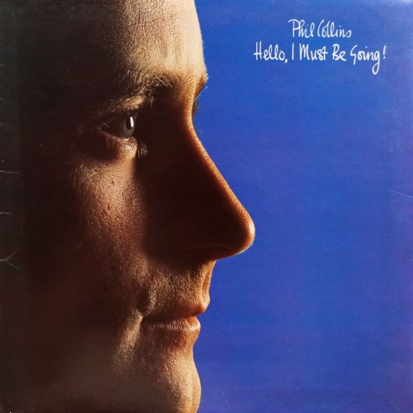 Phil Collins. Hello, I Must Be Going. Фил Коллинз (UK, 1982) LP, NM, виниловая пластинка