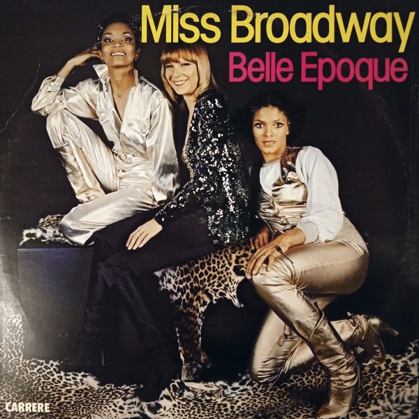 Belle Epoque - Miss Broadway (Sweden,1977) LP, EX, виниловая пластинка