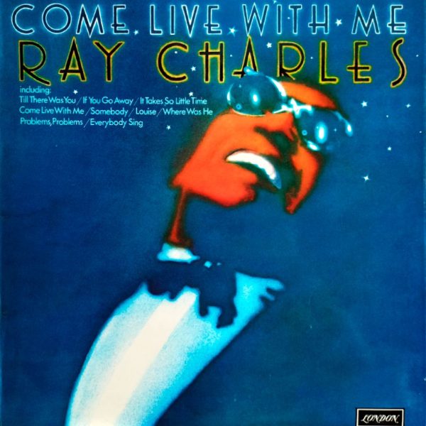 Ray Charles - Come Live With Me, Рей Чарльз (UK, 1974) LP, EX, виниловая пластинка